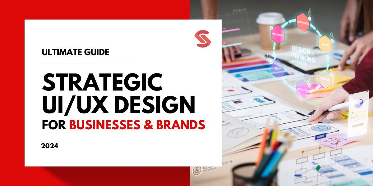 Strategic UIUX Design A Guide for Businesses and Brands