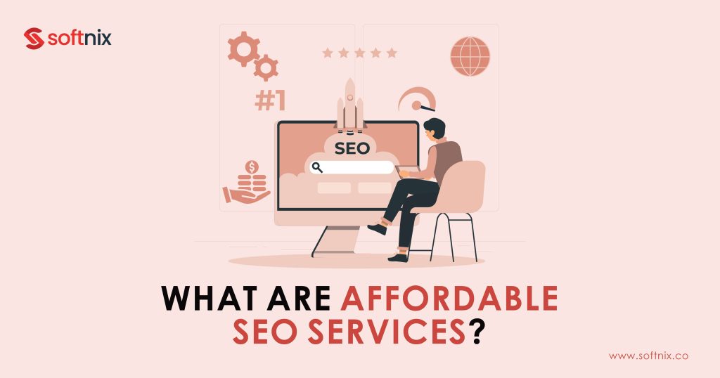 What Are Affordable SEO Services