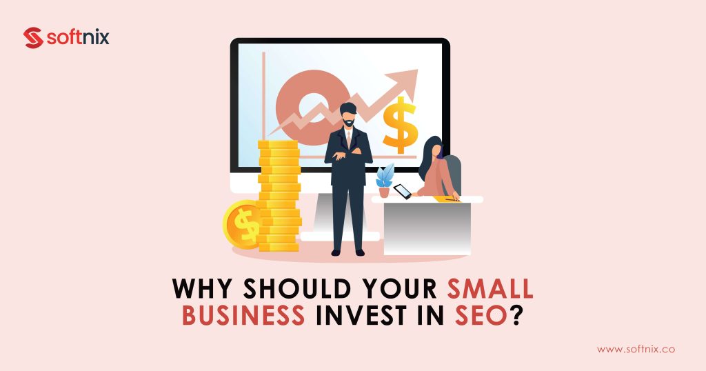 Why Should Your Small Business Invest in SEO