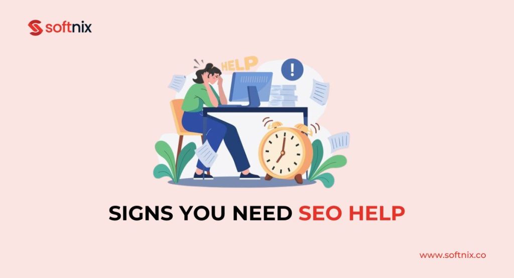 5 Signs You Need SEO Help