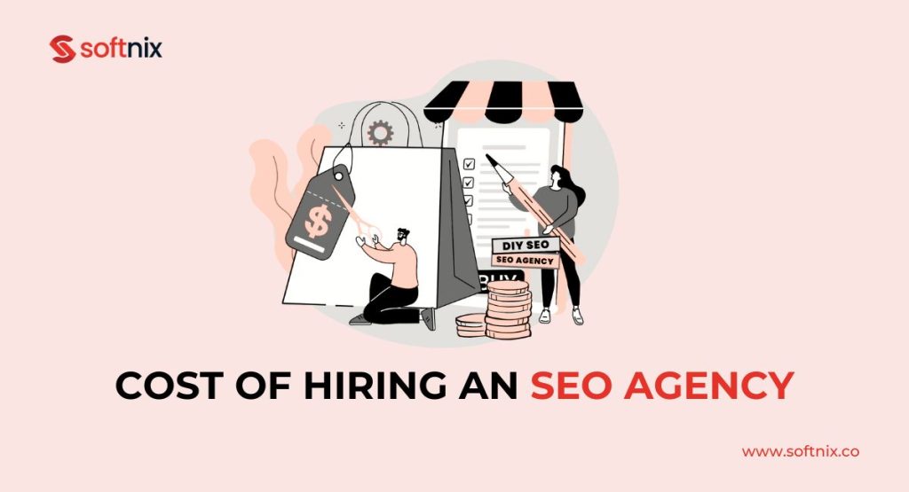 Cost of Hiring an SEO Agency