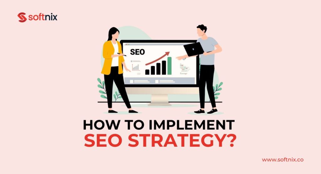 How To Implement SEO Strategy?