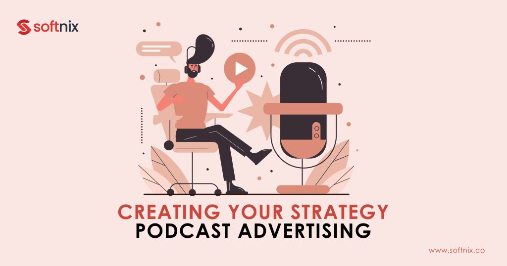 Creating Your Strategy Podcast Advertising