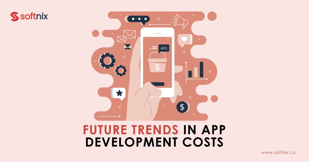 Future Trends in App Development Costs