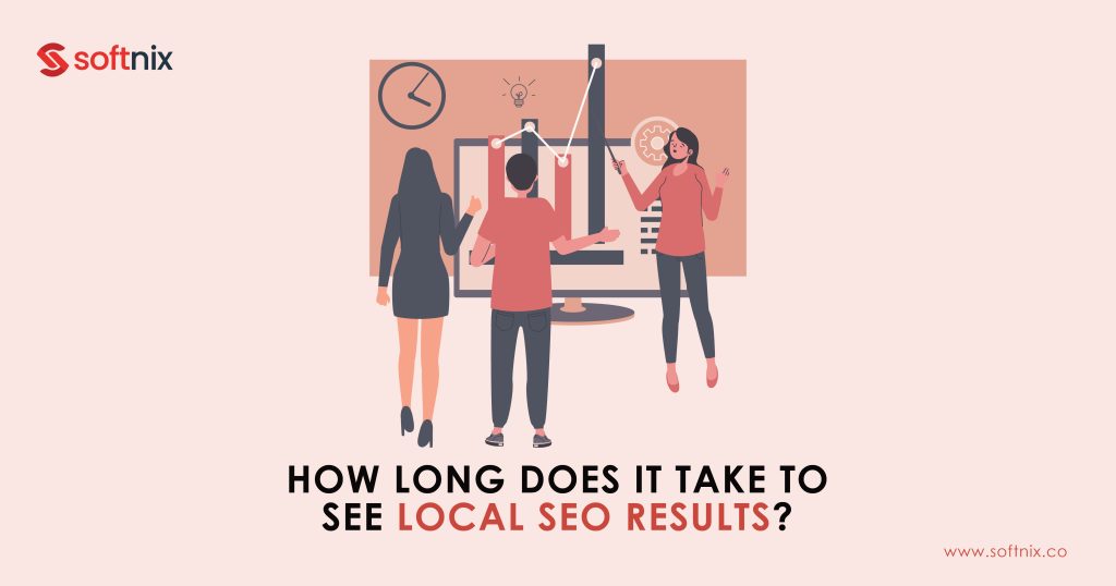 How Long Does It Take to See Local SEO Results