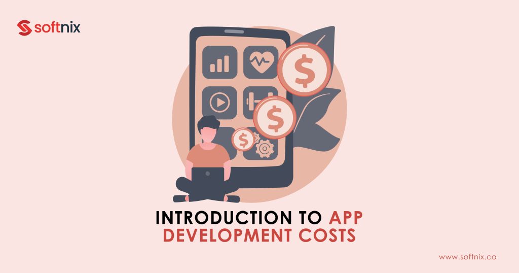 Introduction to App Development Costs