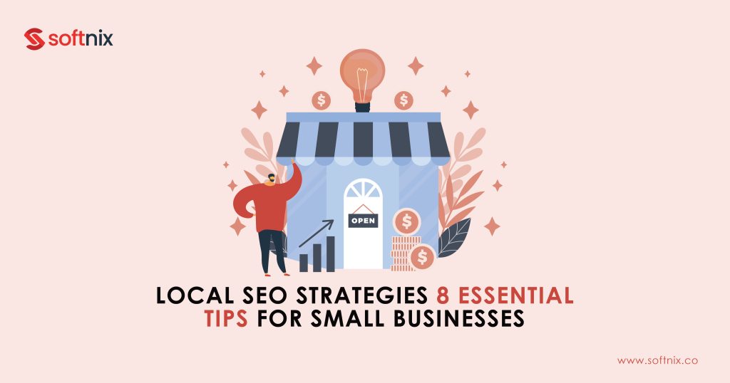 Local SEO Strategies 8 Essential Tips for Small Businesses