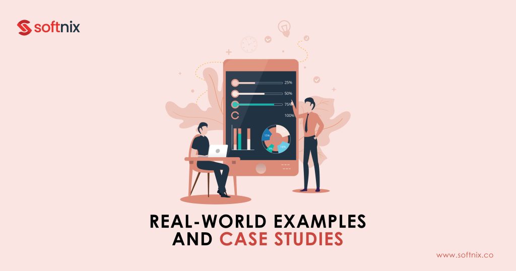 Real-World Examples and Case Studies