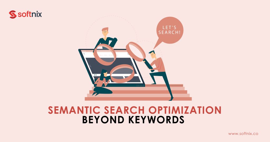 Semantic Search Optimization: Beyond Keywords