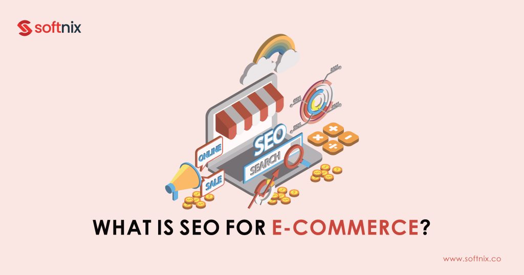 What-Is-SEO-for-E-Commerce