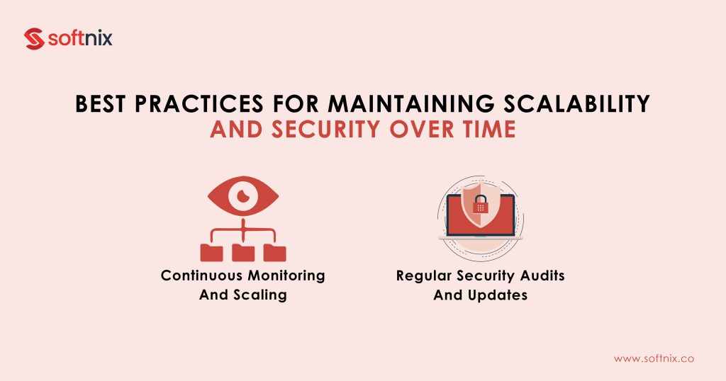 Best Practices for Maintaining Scalability and Security Over Time