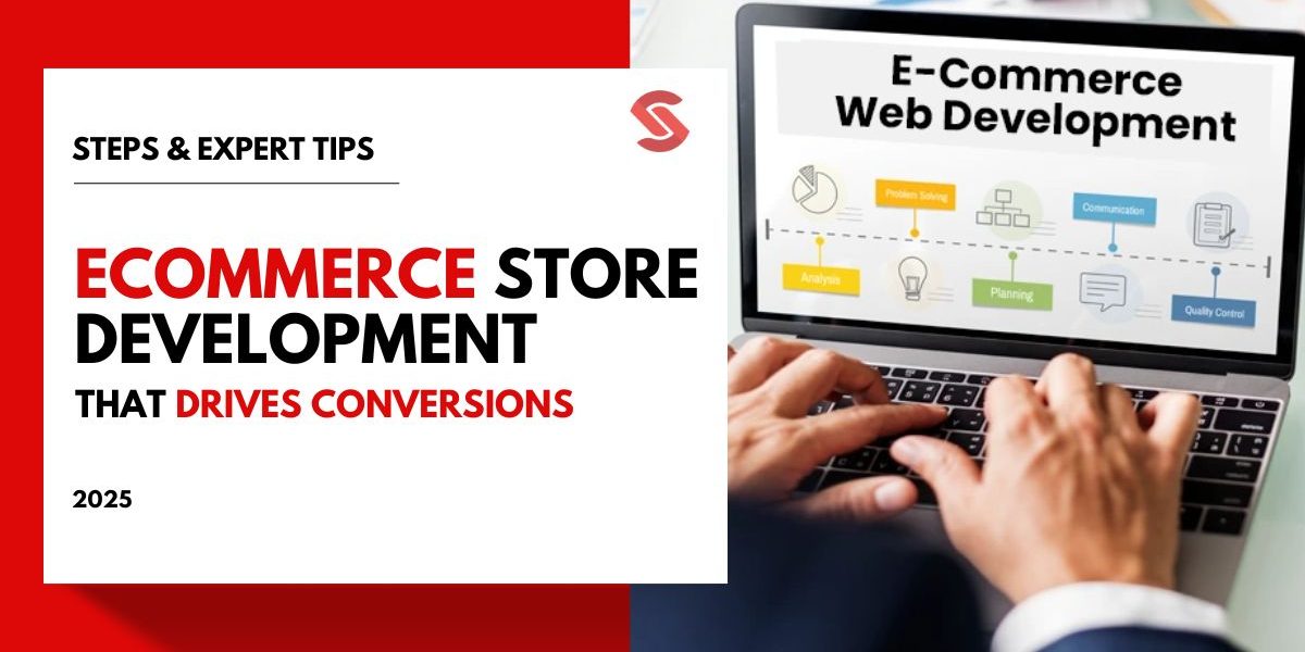 E-Commerce Website Development How to Build a Store That Converts