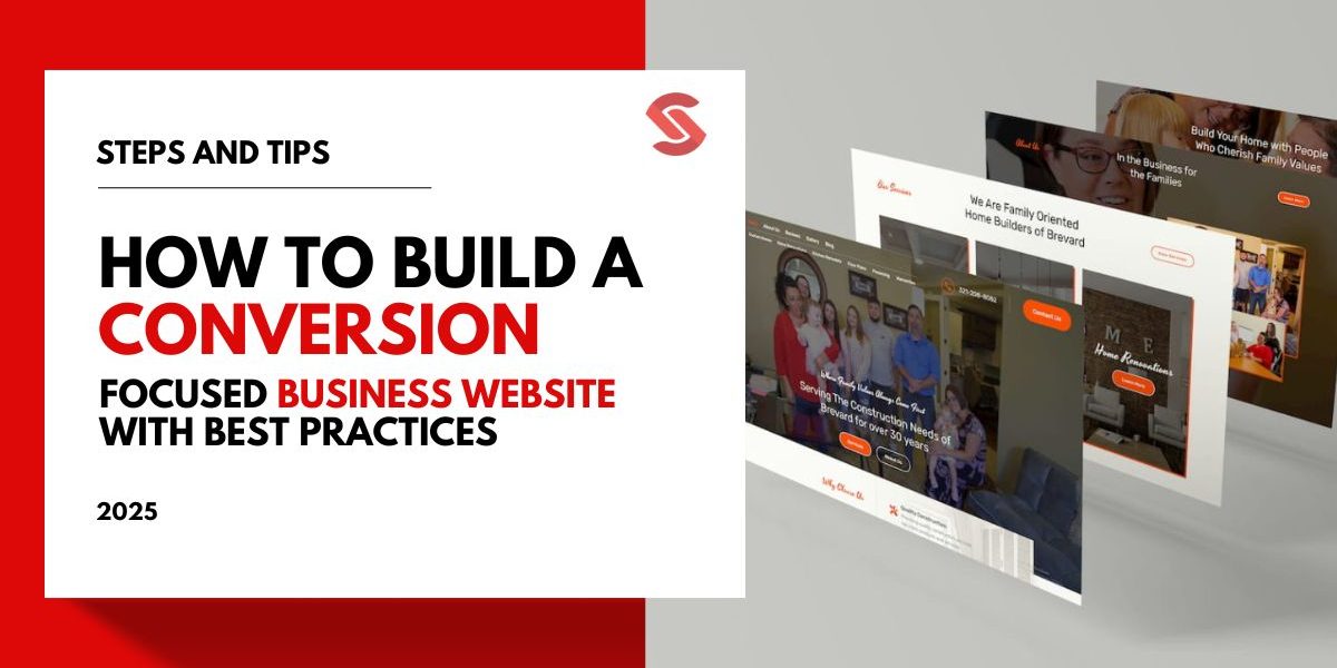 How to Create a Conversion-Focused Business Website Best Practices and Strategies